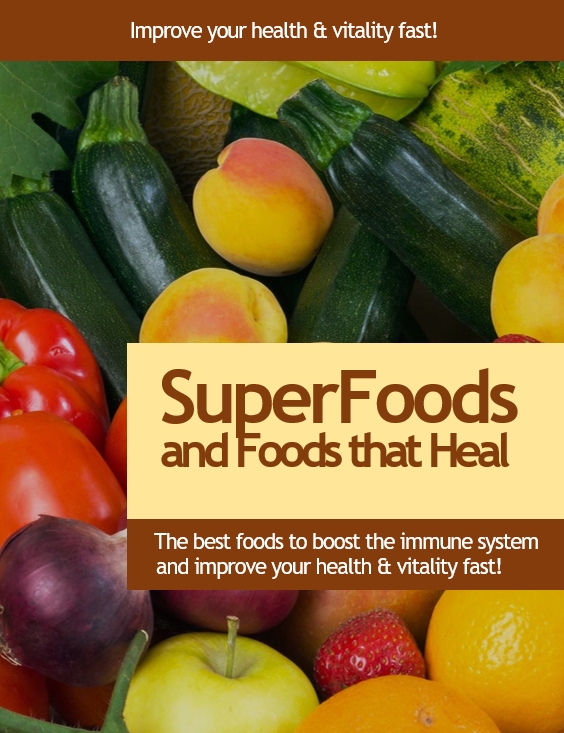 SuperFoods and Foods That Heal